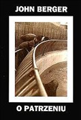 O patrzeni... - John Berger - Ksiegarnia w UK