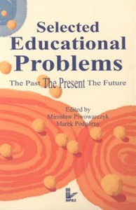 Obrazek Selected Educational Problems The Past, The Present, The Future