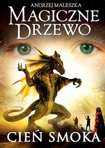 Obrazek Magiczne Drzewo Cień smoka