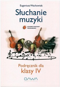 Obrazek Słuchanie Muzyki 4 NPP Wachowiak GAWA