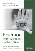 Przemoc in... - Joanna Helios, Wioletta Jedlecka -  books in polish 