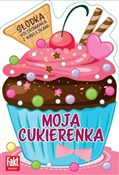 Moja cukie... - Opracowanie Zbiorowe - Ksiegarnia w UK
