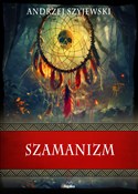 polish book : Szamanizm - Andrzej Szyjewski