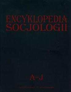 Picture of Encyklopedia socjologii Tom 1 A-J
