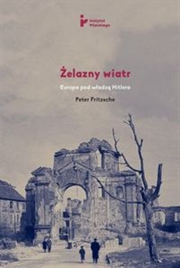 Picture of Żelazny wiatr Europa pod władzą Hitlera
