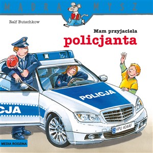 Obrazek Mądra Mysz. Mam przyjaciela policjanta