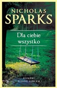 Zobacz : Dla ciebie... - Nicholas Sparks