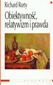 Obiektywno... - Richard Rorty -  foreign books in polish 