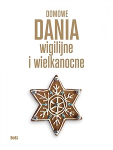 Obrazek Domowe dania wigilijne i wielkanocne
