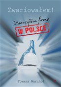 Zwariowałe... - Tomasz Warchoł -  books from Poland