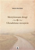 Skrzyżowan... - Iwan Franko -  foreign books in polish 