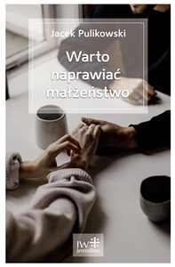 Picture of Warto naprawiać małżeństwo
