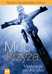 Obrazek Moc krzyża Medytacje watykańskie I