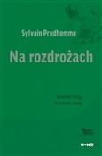 Na rozdroż... - Pudhomme Sylvain -  Książka z wysyłką do UK