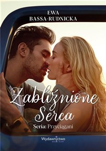 Obrazek Przyciągani T.2 Zabliźnione serca