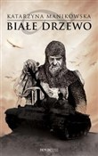 Zobacz : Białe drze... - Katarzyna Manikowska