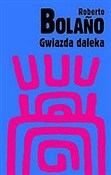 Gwiazda da... - Roberto Bolano -  foreign books in polish 