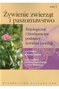 Picture of Żywienie zwierząt i paszoznawstwo Tom 1