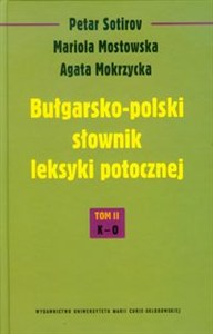 Obrazek Bułgarsko-polski słownik leksyki potocznej Tom 2 K-O