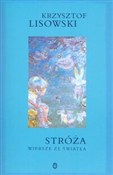 Zobacz : Stróża Wie... - Krzysztof Lisowski