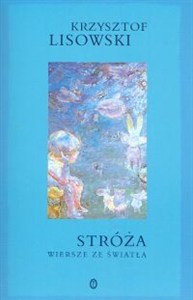 Picture of Stróża Wiersze ze światła