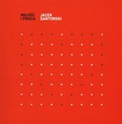 Miłość i p... - Jacek Santorski - Ksiegarnia w UK