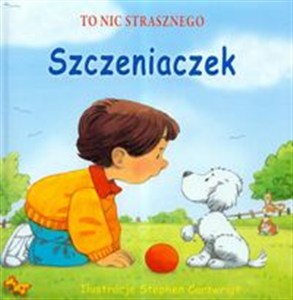 Picture of To nic strasznego Szczeniaczek