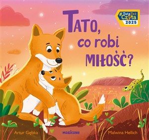 Obrazek Tato, co robi miłość?
