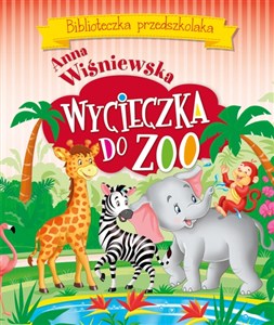 Obrazek Wycieczka do ZOO Biblioteczka przedszkolaka