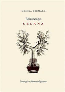 Obrazek Resuscytacje Celana Strategia widmontologiczna