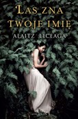 Las zna tw... - Alaitz Leceaga -  Polish Bookstore 