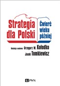 polish book : Strategia ... - Jacek Tomkiewicz, Grzegorz W. Kołodko