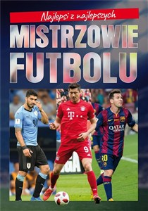 Picture of Najlepsi z najlepszych Mistrzowie futbolu