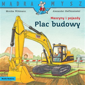 Obrazek Plac budowy. Maszyny i pojazdy. Mądra Mysz