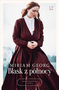 Picture of Blask z północy Saga Północna Tom 4