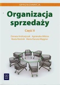 Obrazek Organizacja sprzedaży Część 2 Zasadnicza szkoła zawodowa, szkoła policealna