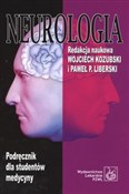 Zobacz : Neurologia... - Kozubski Wojciech, Liberski Paweł P.