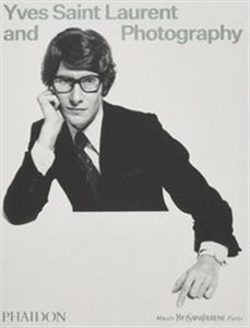 Obrazek Yves Saint Laurent and Photography
