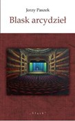 Polska książka : Blask arcy... - Jerzy Paszek