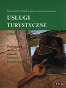 Usługi tur... - Barbara Steblik-Wlaźlak, Barbara Cymańska-Garbowska -  foreign books in polish 