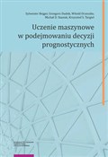 Uczenie ma... - Sylwester Bejger, Grzegorz Dudek, Witold Orzeszko, Michał D. Stasiak, Krzysztof S. Targiel -  books from Poland