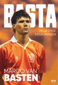 Basta Moje... - Basten Marco van, Edwin Schoon -  Polish Bookstore 