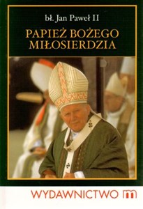 Obrazek Papież Bożego Miłosierdzia