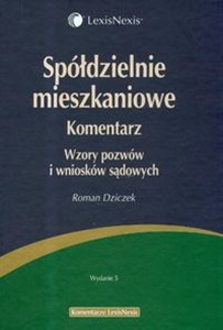 Obrazek Spółdzielnie mieszkaniowe Komentarz Wzory pozwów i wniosków sądowych