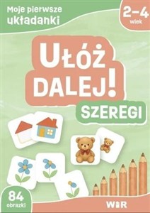 Obrazek Moje pierwsze układanki. Ułóż dalej! Szeregi