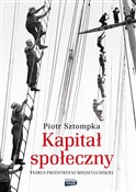 Kapitał sp... - Piotr Sztompka -  Książka z wysyłką do UK