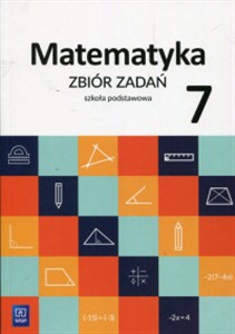 Obrazek Matematyka 7 Zbiór zadań Szkoła podstawowa