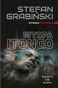 Zobacz : Wyspa Iton... - Stefan Grabiński