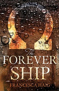 Obrazek The Forever Ship (Fire Sermon, Band 3)