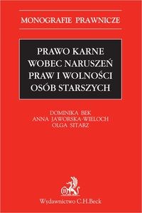 Obrazek Prawo karne wobec naruszeń praw i wolności osób starszych